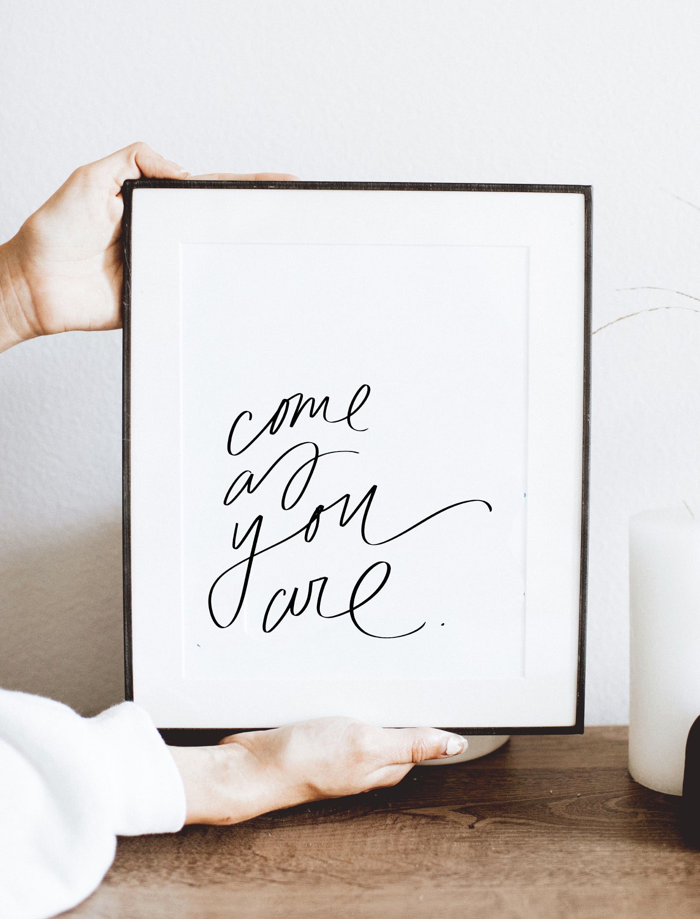 8x10 Come As You Are