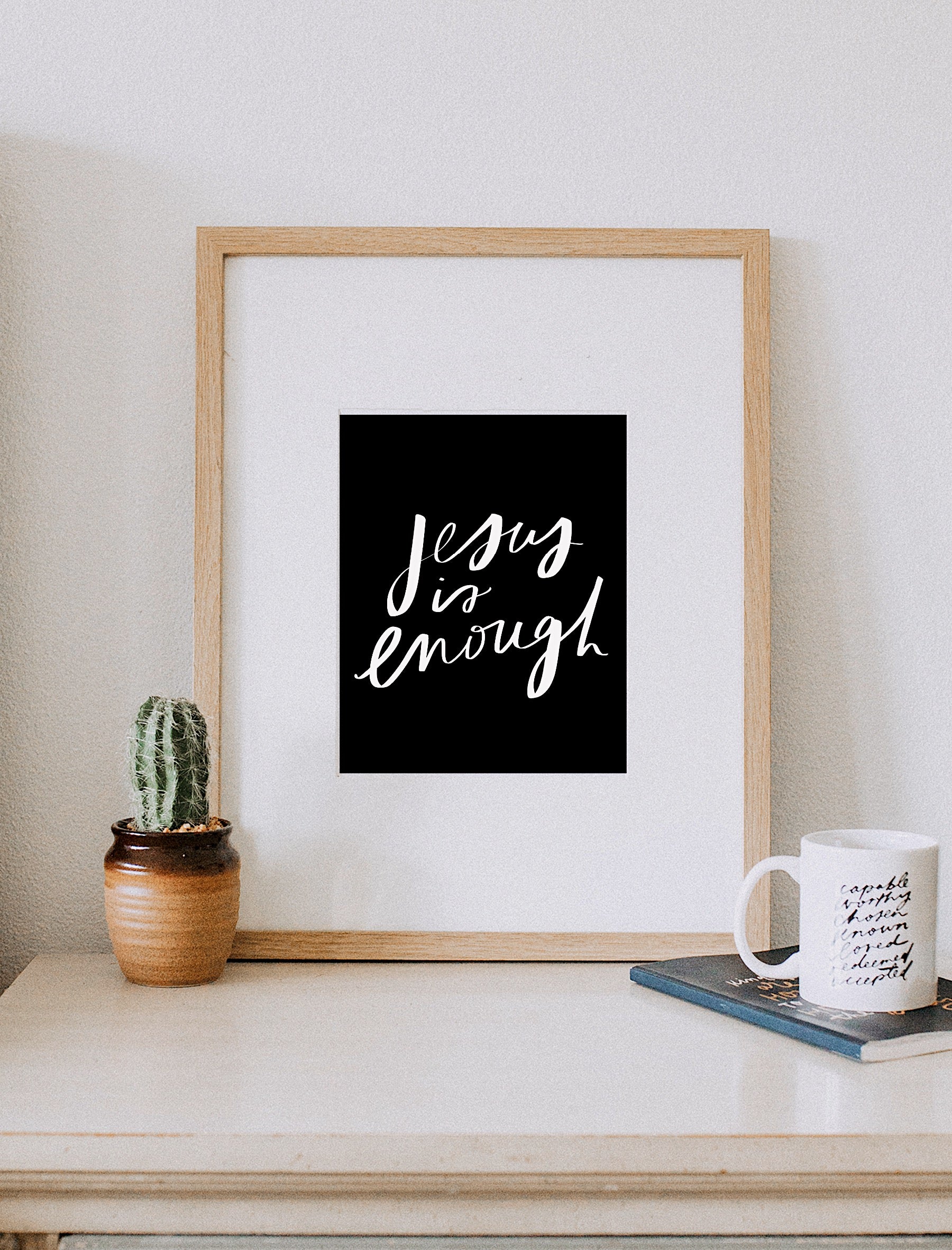 8x10 Jesus Is Enough