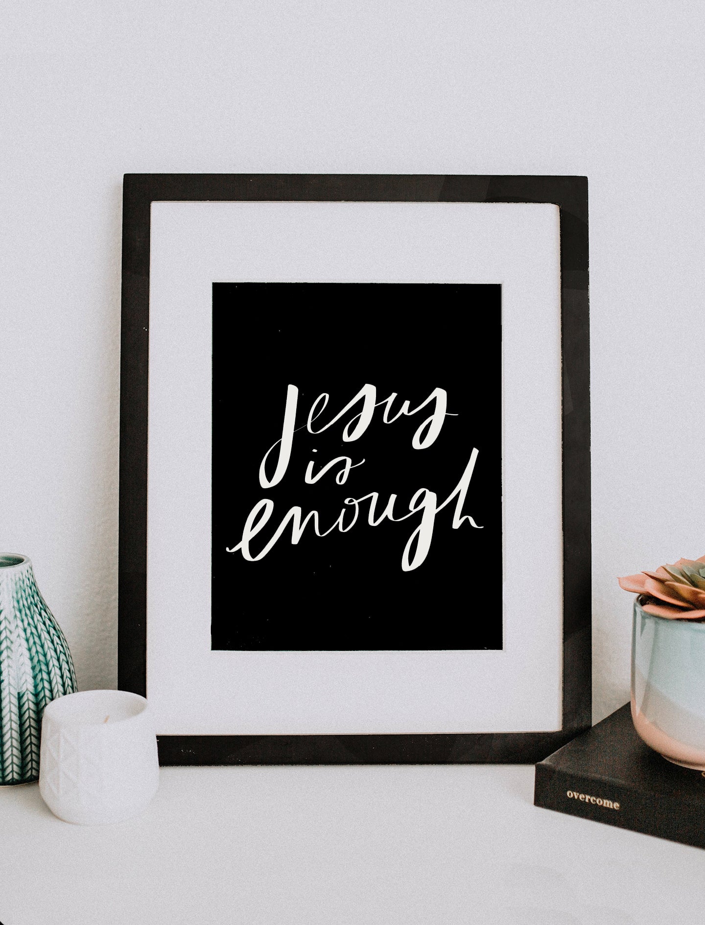 8x10 Jesus Is Enough