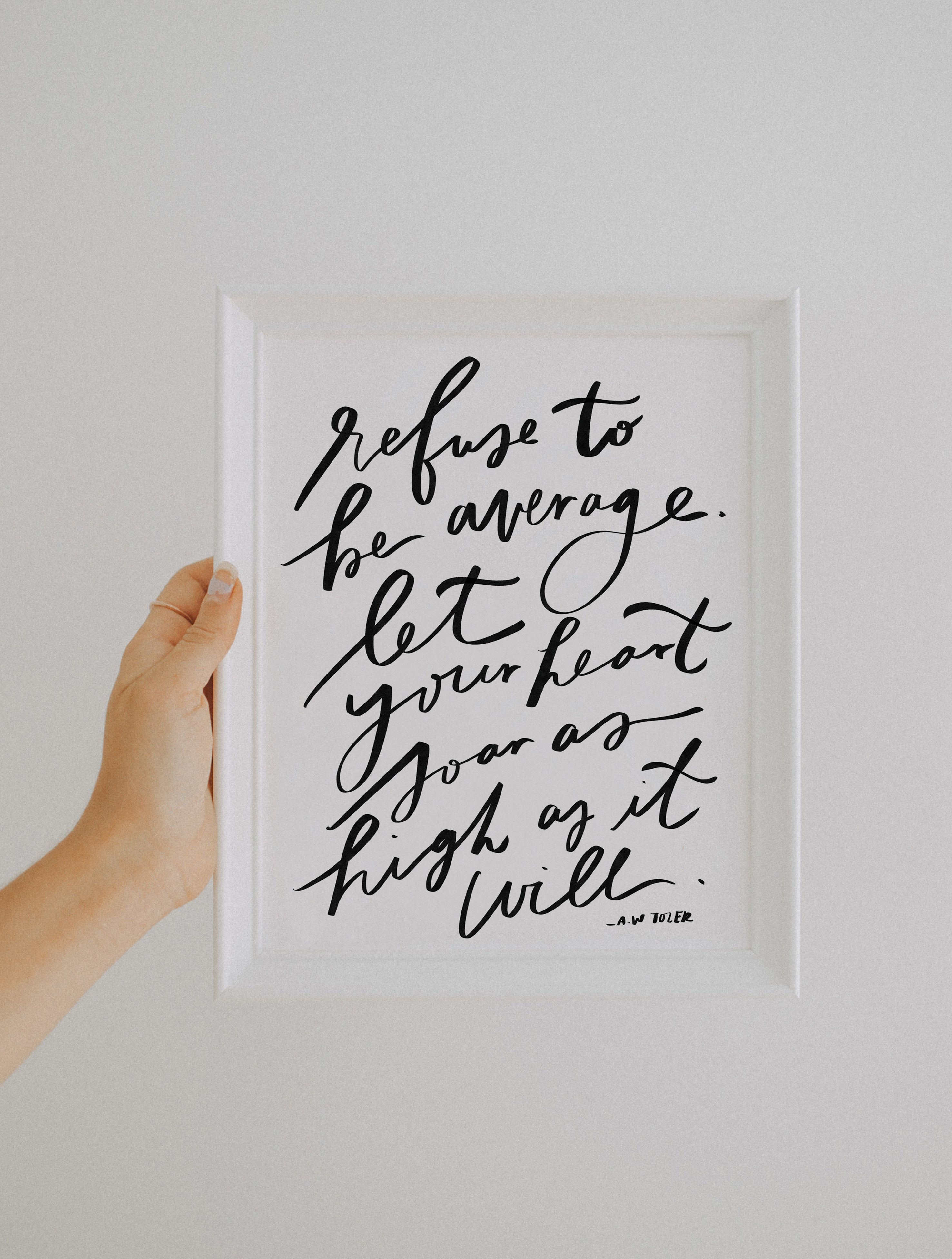 8x10 Refuse to be average