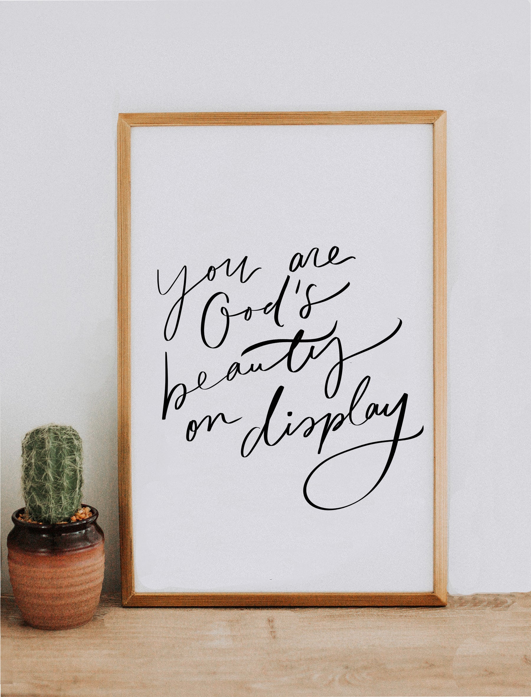 11x17 You are God's Beauty