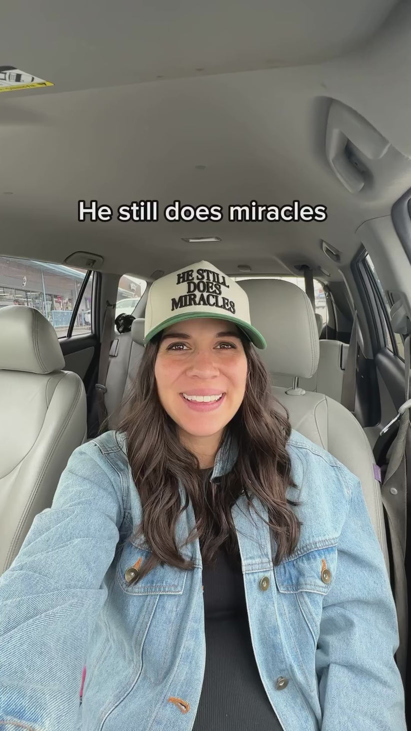 He Still Does Miracles Hat